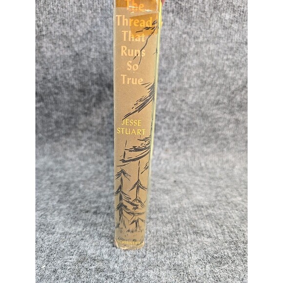 Vtg The Thread That Runs So True Jesse Stuart 1949 Scribners NY Hardcover Book - Picture 4 of 11